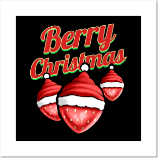 Strawberry With Santas Hat Celebrating Berry Merry Christmas Posters and Art